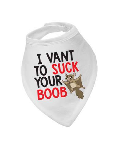 Baby bandana bib I Vant To Suck Your Boob.