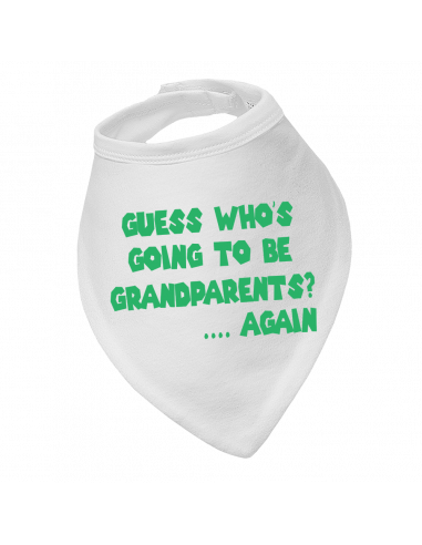 Baby bandana bib, Guess Who's Going To Be Grandparents?...Again