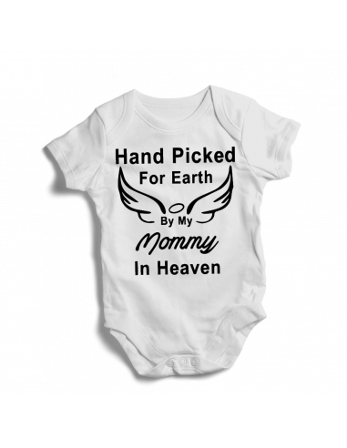 Hand picked for earth by my mommy in Heaven, cute baby bodysuit