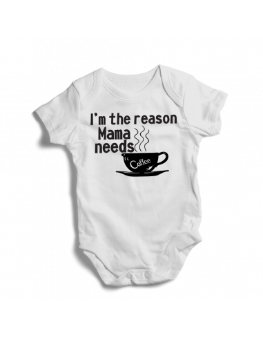 I'm the reason mama needs coffee, baby bodysuit