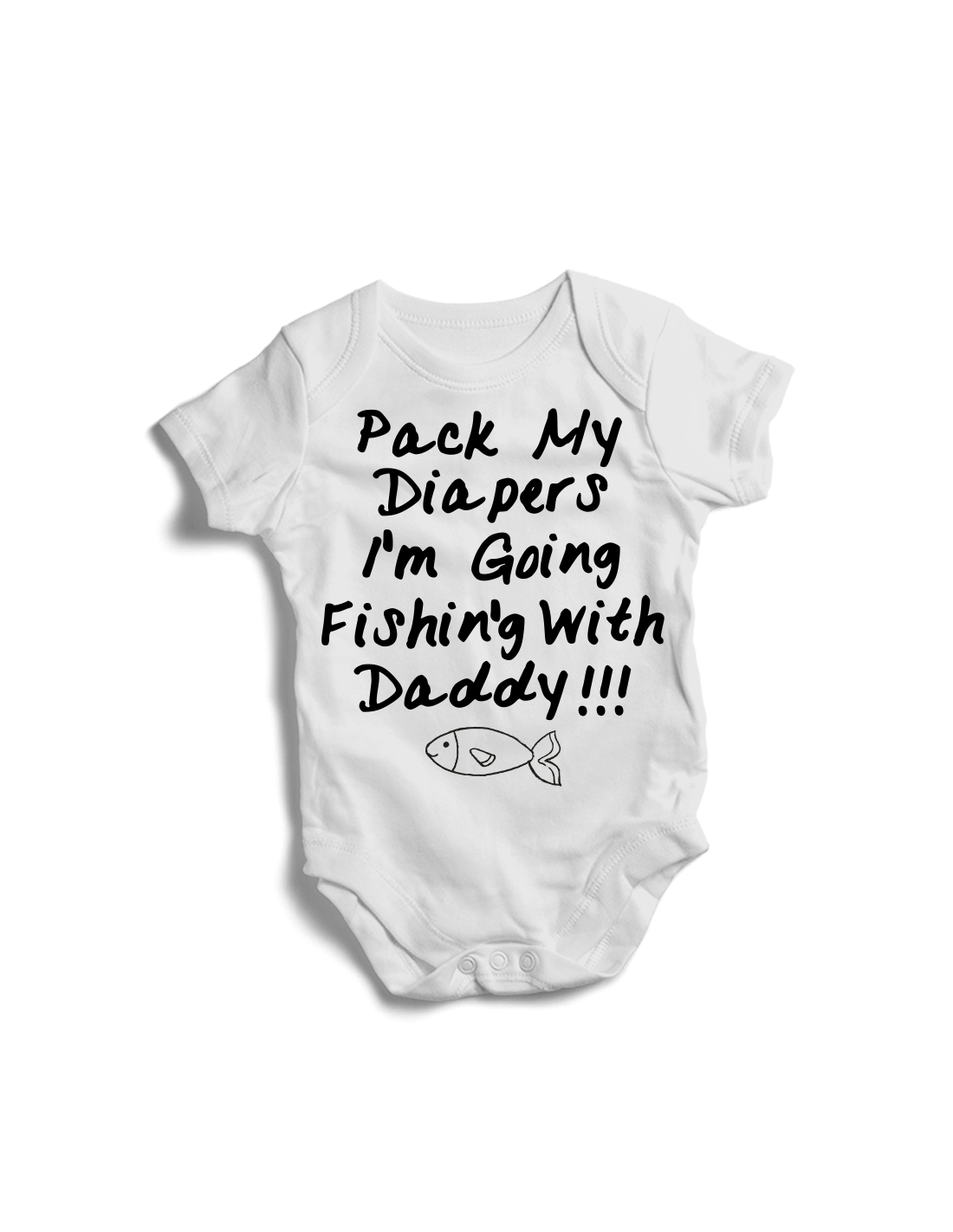 Pack my diapers, I'm going fishing with daddy!!! Baby onesie. Size